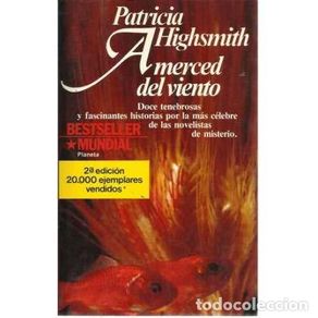 Bücher: A merced del viento. Doce tenebrosas y fascinantes historias por la más célebre de las novelistas de